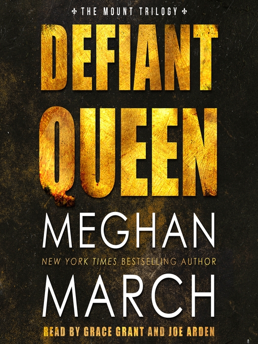 Title details for Defiant Queen by Meghan March - Wait list